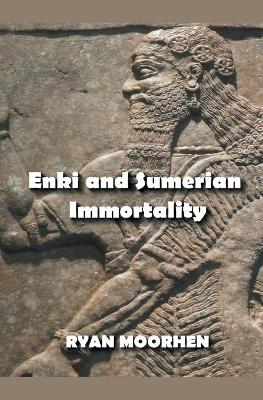 Book cover for Enki and Sumerian Immortality