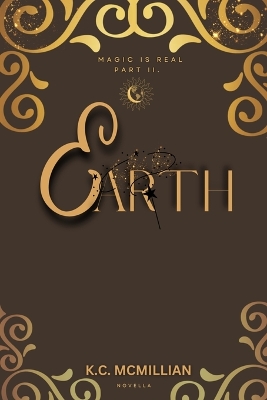 Book cover for Earth Magic is Real Part II.