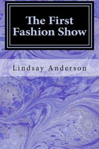 Cover of The First Fashion Show