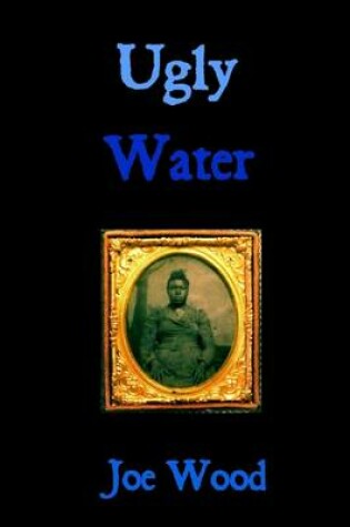 Cover of Ugly Water