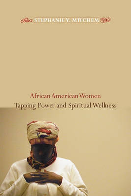 Book cover for African American Women Tapping Power and Spiritual Wellness