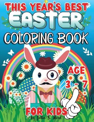 Book cover for This Year's Best Easter Coloring Book For Kids