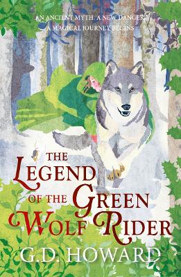 Book cover for The Legend of the Green Wolf Rider