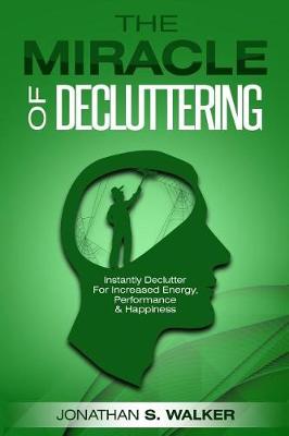 Book cover for The Miracle of Decluttering