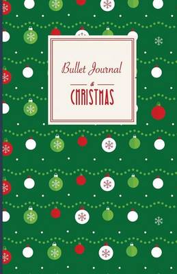 Book cover for Bullet Journal. Christmas Ornaments