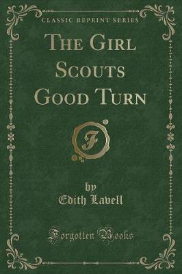 Book cover for The Girl Scouts Good Turn (Classic Reprint)