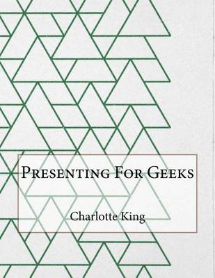 Book cover for Presenting for Geeks