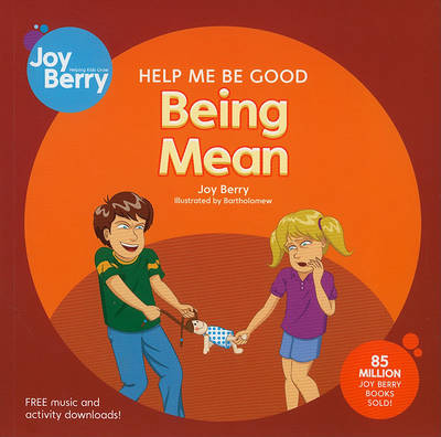 Book cover for Help Me Be Good Being Mean