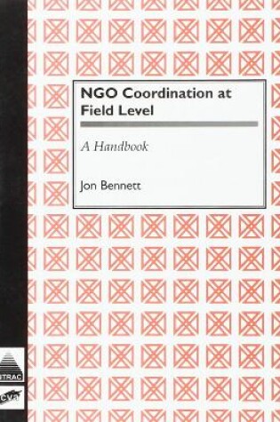 Cover of NGO Coordination at Field Level