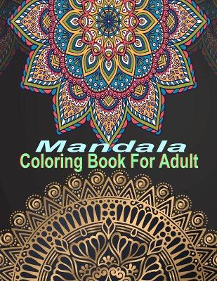 Book cover for Mandala Coloring Book For Adult