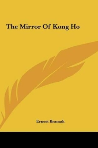 Cover of The Mirror of Kong Ho the Mirror of Kong Ho