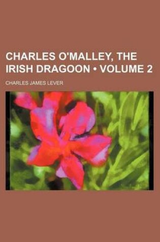 Cover of Charles O'Malley, the Irish Dragoon (Volume 2)