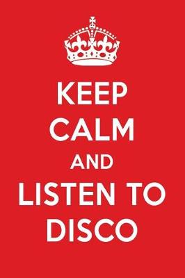 Book cover for Keep Calm and Listen to Disco