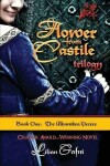 Book cover for Flower from Castile Trilogy - Book One