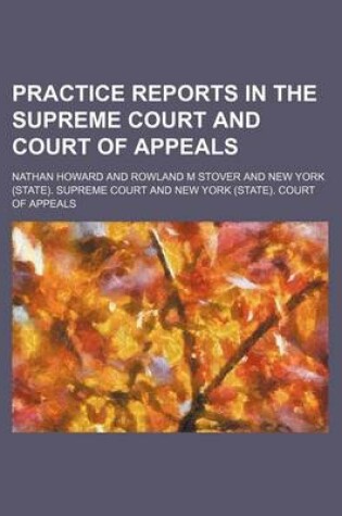 Cover of Practice Reports in the Supreme Court and Court of Appeals (Volume 34)