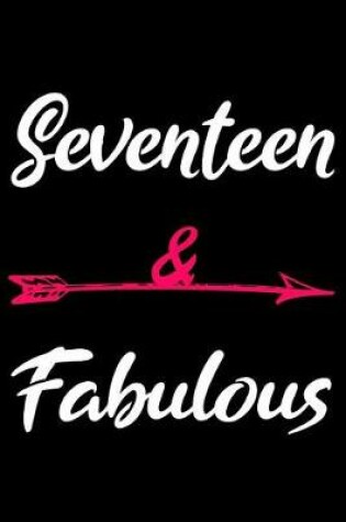 Cover of Seventeen And Fabulous