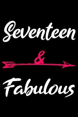 Book cover for Seventeen And Fabulous