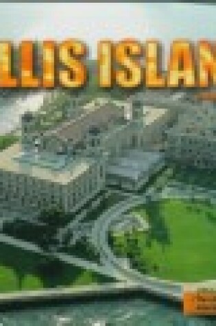 Cover of Ellis Island (the Library of American Landmarks)