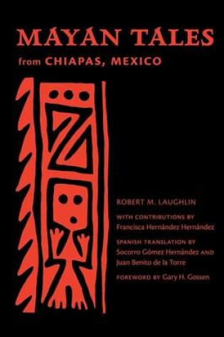 Cover of Mayan Tales from Chiapas, Mexico