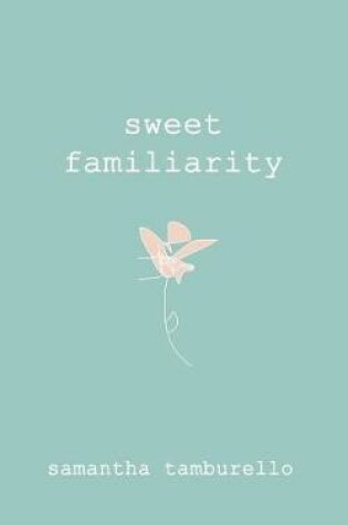 Cover of Sweet Familiarity