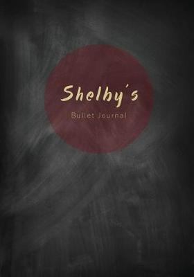 Book cover for Shelby's Bullet Journal