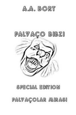 Cover of Palyaco Bibzi Palyacolar Miras Special Edition