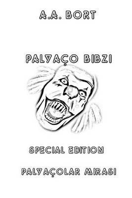 Book cover for Palyaco Bibzi Palyacolar Miras Special Edition