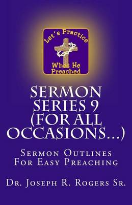 Book cover for Sermon Series 9 (For All Occasions...)