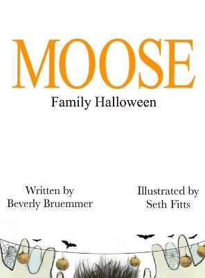 Book cover for MOOSE Family Halloween