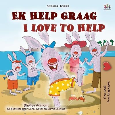 Book cover for I Love to Help (Afrikaans English Bilingual Book for Kids)