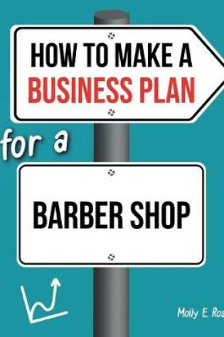 Cover of How To Make A Business Plan For A Barber Shop