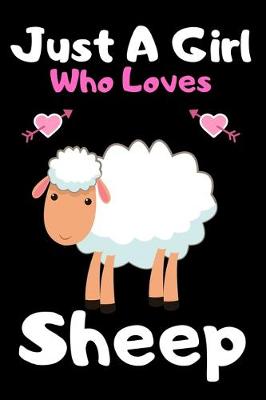 Book cover for Just a girl who loves sheep