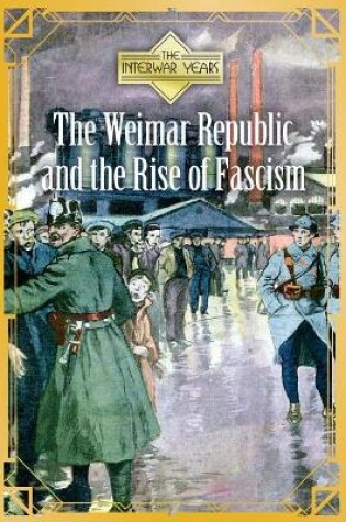 Cover of The Weimar Republic and the Rise of Fascism