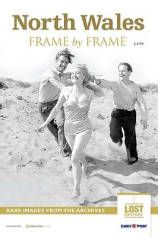 Cover of North Wales Frame by Frame