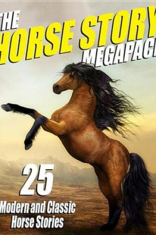 Cover of The Horse Story Megapack