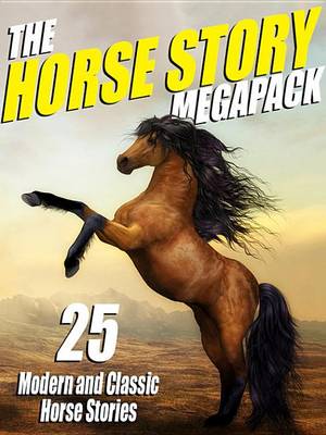 Book cover for The Horse Story Megapack