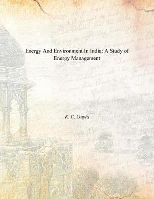 Book cover for Energy and Environment in India