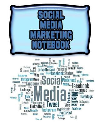 Book cover for Social Media Marketing Notebook