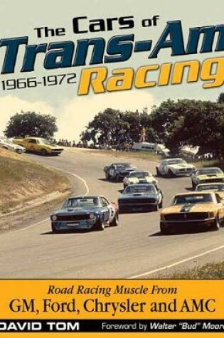 Cover of The Cars of Trans-Am Racing: 1966-1972