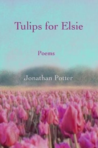 Cover of Tulips for Elsie