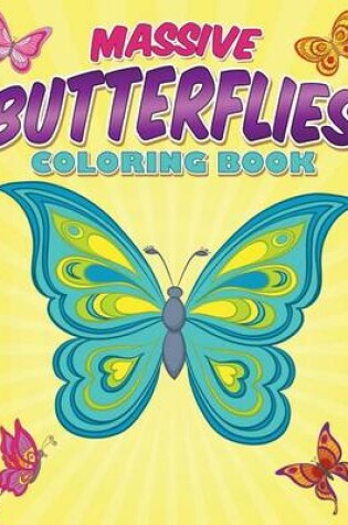 Cover of Massive Butterflies Coloring Book