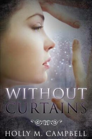 Cover of Without Curtains