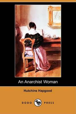 Book cover for An Anarchist Woman (Dodo Press)