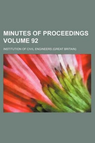 Cover of Minutes of Proceedings Volume 92