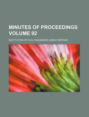 Book cover for Minutes of Proceedings Volume 92