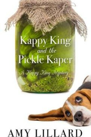 Cover of Kappy King and the Pickle Kaper