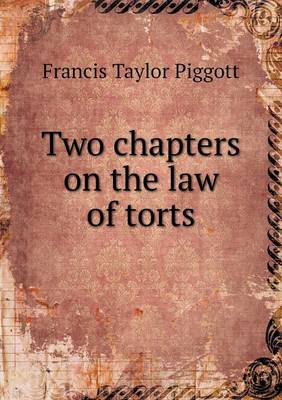 Book cover for Two chapters on the law of torts