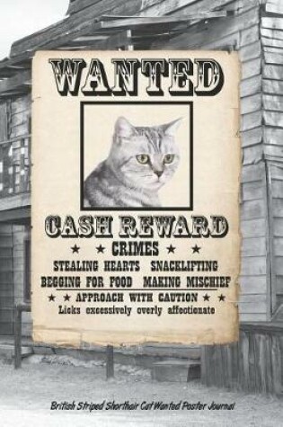 Cover of British Striped Shorthair Cat Wanted Poster Journal
