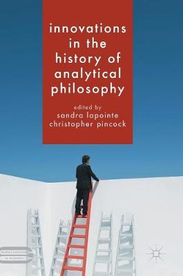 Cover of Innovations in the History of Analytical Philosophy