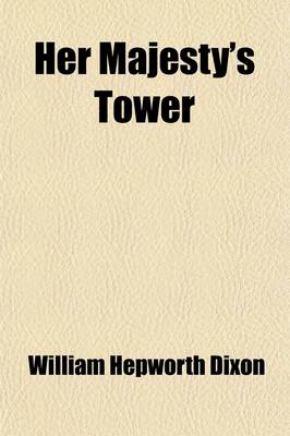 Book cover for Her Majesty's Tower Volume 1-4